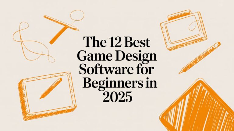 The 12 Best Game Design Software for Beginners in 2025
